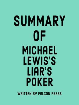 cover image of Summary of Michael Lewis's Liar's Poker